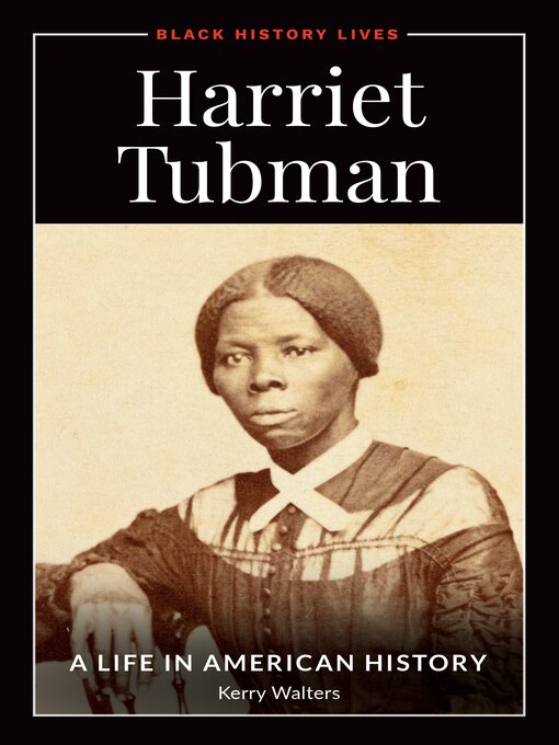 Title details for Harriet Tubman by Kerry Walters - Available